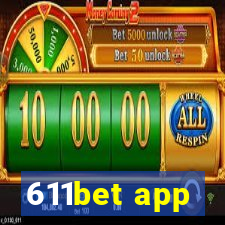 611bet app